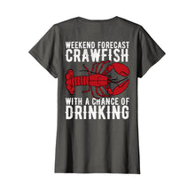 Ladda upp bild till gallerivisning, Funny shirts V-neck Tank top Hoodie sweatshirt usa uk au ca gifts for Weekend Forecast Crawfish Chance Of Drinking Back T-Shirt 1570371
