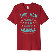 Ladda upp bild till gallerivisning, Funny shirts V-neck Tank top Hoodie sweatshirt usa uk au ca gifts for This Mom Is Going To Be A Grandma Shirt 2114468
