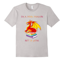 Ladda upp bild till gallerivisning, I'm a Book Dragon Not a Worm T-shirt Nerd Geek Books Tee 1152576
