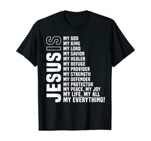Ladda upp bild till gallerivisning, Funny shirts V-neck Tank top Hoodie sweatshirt usa uk au ca gifts for Jesus Is My All My Everything My God Lord Savior T-Shirt 253649
