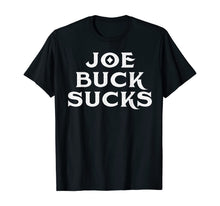 Ladda upp bild till gallerivisning, Joe-buck sucks T-Shirt 270632
