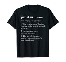 Ladda upp bild till gallerivisning, Mens Jiu Jitsu Shirts For Men Funny BJJ T Shirt Cool Gifts Him
