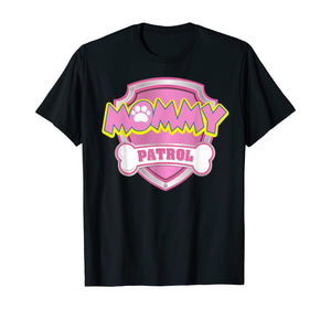 Funny Mommy Patrol T-Shirt - Dog Mom Gifts T-Shirt 597282