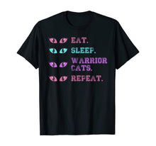 Ladda upp bild till gallerivisning, Funny shirts V-neck Tank top Hoodie sweatshirt usa uk au ca gifts for Funny Cat Warriors Clan Eyes - Eat Sleep Warrior Cats Repeat T-Shirt 1057869
