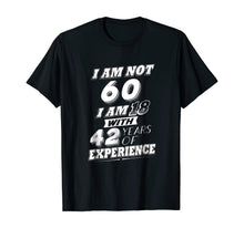 Ladda upp bild till gallerivisning, Funny 60th Birthday Gag Gift T-Shirt 60 Year Old Humor 251303
