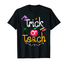 Ladda upp bild till gallerivisning, Trick or Teach Funny Halloween Gifts for Teachers T-Shirt 109325
