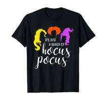 Ladda upp bild till gallerivisning, It's Just A Bunch Of Hocus Pocus Shirt Halloween Witch Movie T-Shirt 71072
