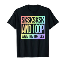 Ladda upp bild till gallerivisning, SKSKSK and I Oop... Save The Turtles Muted Rainbow T-Shirt 258995
