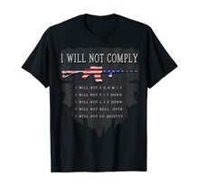 Ladda upp bild till gallerivisning, I Will Not Comply AR15 Come And Try To Take It Gun T-Shirt 387538
