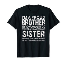Ladda upp bild till gallerivisning, Funny shirts V-neck Tank top Hoodie sweatshirt usa uk au ca gifts for Funny Gift for Brother From Awesome Sister T-Shirt Birthday 111312
