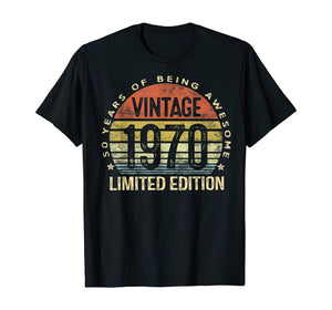 50 Year Old Gifts Vintage 1970 Limited Edition 50th Birthday T-Shirt-145786