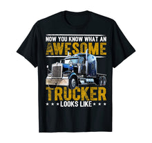 Ladda upp bild till gallerivisning, Funny shirts V-neck Tank top Hoodie sweatshirt usa uk au ca gifts for Awesome Trucker Big Rig Semi-Trailer Truck Driver Gift Men T-Shirt 363090
