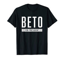 Ladda upp bild till gallerivisning, Funny shirts V-neck Tank top Hoodie sweatshirt usa uk au ca gifts for Beto for President O'Rourke 2020 T-Shirt 2595325
