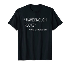 Funny shirts V-neck Tank top Hoodie sweatshirt usa uk au ca gifts for Funny gifts for Rockhounds Birthday rockhounding humor shirt 508446