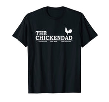Ladda upp bild till gallerivisning, Funny shirts V-neck Tank top Hoodie sweatshirt usa uk au ca gifts for The Chicken Dad T-Shirt Pet Lover Father's Day Gift Tee Cute 1061076

