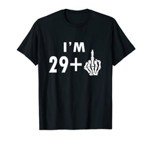 Ladda upp bild till gallerivisning, Funny shirts V-neck Tank top Hoodie sweatshirt usa uk au ca gifts for Funny 30th Birthday Gifts Shirt I&#39;m 29 Plus 1 Middle Finger 2552303
