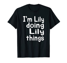 Ladda upp bild till gallerivisning, Funny shirts V-neck Tank top Hoodie sweatshirt usa uk au ca gifts for I'm Lily Doing Lily Things Fun First Name Shirt 2200564
