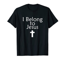 Ladda upp bild till gallerivisning, Funny shirts V-neck Tank top Hoodie sweatshirt usa uk au ca gifts for I Belong to Jesus T-Shirt Religious Christian Shirt 3093182
