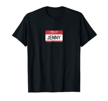Ladda upp bild till gallerivisning, Funny shirts V-neck Tank top Hoodie sweatshirt usa uk au ca gifts for Hello My Name Is Jenny Name Tag T-Shirt 4222140
