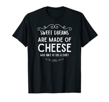 Ladda upp bild till gallerivisning, Funny shirts V-neck Tank top Hoodie sweatshirt usa uk au ca gifts for Sweet Dreams Are Made Of Cheese Dis A Brie Parody Tee Shirt 1536200
