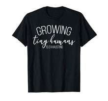 Ladda upp bild till gallerivisning, Funny shirts V-neck Tank top Hoodie sweatshirt usa uk au ca gifts for Growing Tiny Humans Is Exhausting Funny Pregnancy Shirt 1550978
