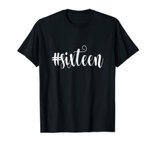Ladda upp bild till gallerivisning, Funny shirts V-neck Tank top Hoodie sweatshirt usa uk au ca gifts for 16th Birthday Shirt Gift Hashtag Milestone Sixteen 16 211399
