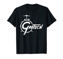 Ladda upp bild till gallerivisning, Funny shirts V-neck Tank top Hoodie sweatshirt usa uk au ca gifts for Gretsch Drums TShirt 656506
