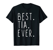 Ladda upp bild till gallerivisning, Funny shirts V-neck Tank top Hoodie sweatshirt usa uk au ca gifts for Best Tia Ever Cool Gift T-Shirt 594376
