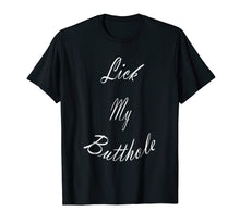Ladda upp bild till gallerivisning, Funny shirts V-neck Tank top Hoodie sweatshirt usa uk au ca gifts for Lick My Butthole - Funny Offensive Tshirt 2044578
