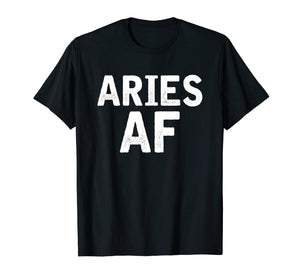 Funny shirts V-neck Tank top Hoodie sweatshirt usa uk au ca gifts for Aries AF Zodiac Birthday T-shirt Gifts 1675707