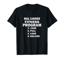 Ladda upp bild till gallerivisning, Funny shirts V-neck Tank top Hoodie sweatshirt usa uk au ca gifts for Funny Postal Worker shirt Mail Carrier Fitness Program 2580395

