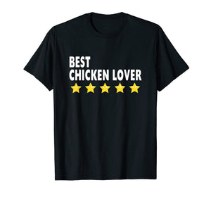 Funny shirts V-neck Tank top Hoodie sweatshirt usa uk au ca gifts for Best Chicken Lover T-Shirt 5 Star Gifts For Women Men Shirts 2684932