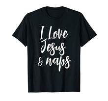 Ladda upp bild till gallerivisning, Funny shirts V-neck Tank top Hoodie sweatshirt usa uk au ca gifts for Inspirational I Love Jesus And Naps T-shirt Fun Faith Tee 1863923
