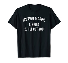 Ladda upp bild till gallerivisning, Funny shirts V-neck Tank top Hoodie sweatshirt usa uk au ca gifts for My Two Moods T-shirt 4194490
