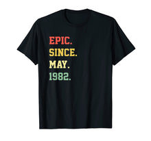 Ladda upp bild till gallerivisning, Funny shirts V-neck Tank top Hoodie sweatshirt usa uk au ca gifts for Epic Since MAY 1982 T Shirt Vintage 37th Birthday Gift 938678

