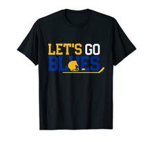 Ladda upp bild till gallerivisning, Hockey Fan  Let's Go Blues Cheering victory celebration gear T-Shirt 200940
