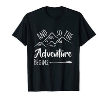 Ladda upp bild till gallerivisning, Funny shirts V-neck Tank top Hoodie sweatshirt usa uk au ca gifts for Camp Shirts And So The Adventure Begins T-Shirt 2163012
