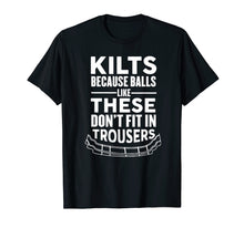 Ladda upp bild till gallerivisning, Funny shirts V-neck Tank top Hoodie sweatshirt usa uk au ca gifts for It's A Kilt Balls Like These Don't Fit in Trousers T-Shirt 2609894
