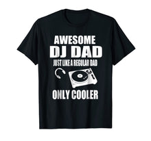 Ladda upp bild till gallerivisning, DJ Player Dad T Shirt Gift Wedding &amp; Party DJ Disc Jockey 163465
