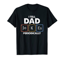 Ladda upp bild till gallerivisning, Mens I Tell Dad Jokes Periodically 1 T Shirt 47092
