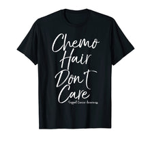 Ladda upp bild till gallerivisning, Funny shirts V-neck Tank top Hoodie sweatshirt usa uk au ca gifts for Chemo Hair Don't Care Support Cancer Awareness Shirt 2998335
