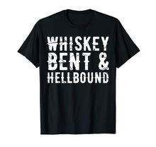 Ladda upp bild till gallerivisning, Whiskey Bent and Hellbound Shirt For Country Lovers 2200102
