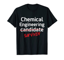 Ladda upp bild till gallerivisning, Funny shirts V-neck Tank top Hoodie sweatshirt usa uk au ca gifts for Chemical Engineering Survivor College Degree T-Shirt 1370379
