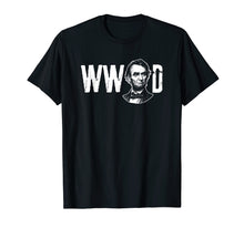 Ladda upp bild till gallerivisning, Funny shirts V-neck Tank top Hoodie sweatshirt usa uk au ca gifts for Abe Lincoln Shirt What Would Lincoln Do T-Shirt 1497225
