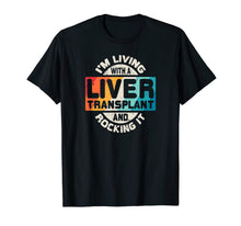 Ladda upp bild till gallerivisning, Liver Transplant T Shirt Organ Recipient Survivor Gift 653135

