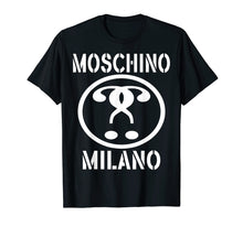 Ladda upp bild till gallerivisning, Funny shirts V-neck Tank top Hoodie sweatshirt usa uk au ca gifts for Moschino-Milano Shirts 172590
