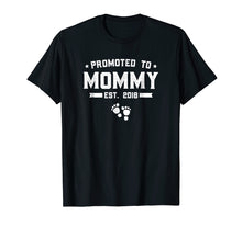 Ladda upp bild till gallerivisning, Funny shirts V-neck Tank top Hoodie sweatshirt usa uk au ca gifts for Promoted To Mommy Est. 2018 Gift For New Mommy T-Shirt Baby 2022920
