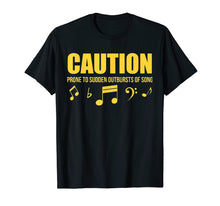 Ladda upp bild till gallerivisning, Funny shirts V-neck Tank top Hoodie sweatshirt usa uk au ca gifts for Caution Prone To Sudden Outbursts Of Song Unisex Tshirt 2742286
