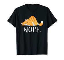 Ladda upp bild till gallerivisning, Funny Lazy Cat T-Shirt For Men Women Nope Not Today 924011
