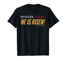 Ladda upp bild till gallerivisning, Funny shirts V-neck Tank top Hoodie sweatshirt usa uk au ca gifts for Christian Gifts Women Men Girls Boys He Is Risen T-Shirt 462488
